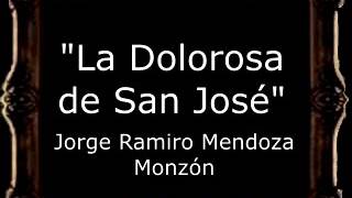 La Dolorosa de San José - Jorge Ramiro Mendoza Monzón [GU]