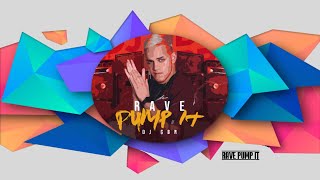 DJ GBR - RAVE PUMP IT - TOMA TOMA (Vrs. LIGHT DJ SOMNIC)