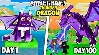 😱 I Survived 100 Days as a IMMORTAL THUNDER DRAGON With My Friends in Minecraft...