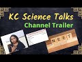 Channel trailer - KC Science Talks I A channel dedicated to Biology