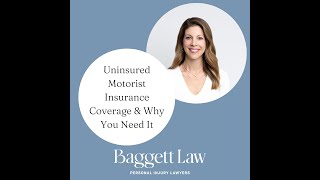 Uninsured Motorist Coverage and Why You Need It in Florida | Baggett Law Personal Injury Lawyers