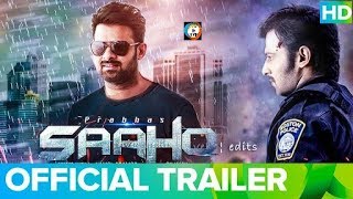 saaho Official Trailer | Prabhas, Sujeeth | Sahoo Official teaser | sahoo movie