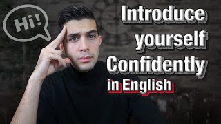 How to introduce yourself confidently in English