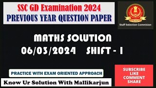 SSC GD MATHS 2024 IN KANNADA | 06/03/2024 1st shift | SSC | RRB | KPSC |  Class by Mallikarjun Sir