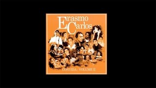 Erasmo Carlos Ft. Chico Buarque - Olha (Erasmo Convida - Volume 2)