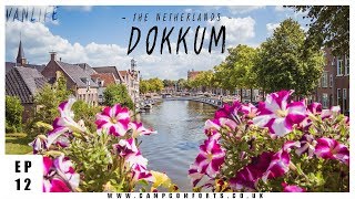 Discovering Dokkum \u0026 Ascending Our First Windmill - Ep: 12