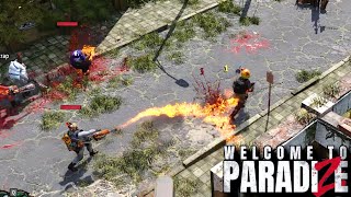 Welcome To ParadiZe - Flamethrower Zombies & The Mall!
