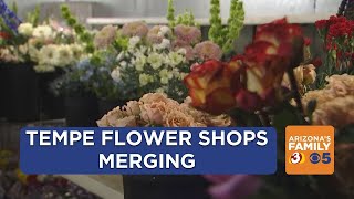 Two of the oldest flower shops in Tempe are merging