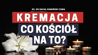 Kremacja. Co na to Kościół?