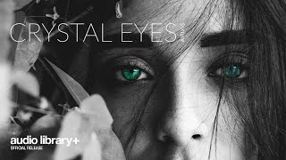 Crystal Eyes — Airixis | Free Background Music | Audio Library Release