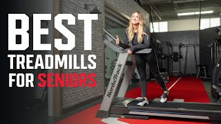 The Best Treadmills for Seniors: The Ones to Look at!