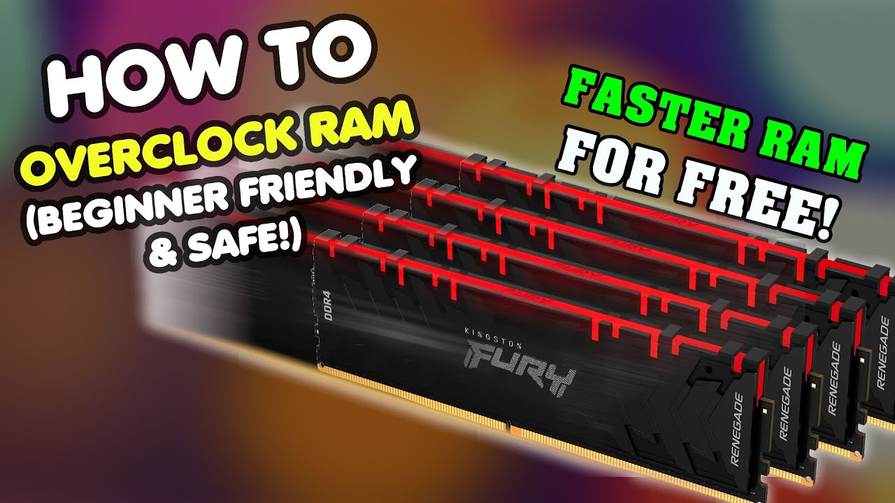 How To Overclock RAM (BEGINNER FRIENDLY & SAFE!) - YouTube