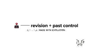 revision + past 🕹.