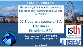 Part 02 Blood EV Education Day: ISEV President Edit Buzás on \