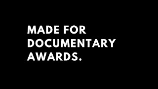 Made for Documentary Awards 2024 - Judging Broadcast