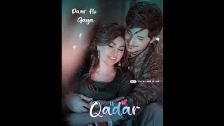 is Qader full screen WhatsApp status video//2021//