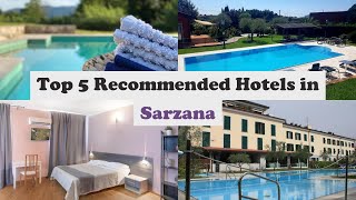 Top 5 Recommended Hotels In Sarzana | Best Hotels In Sarzana