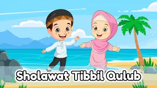 Tibbil Qulub ~ Sholawat anak - anak