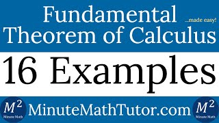 Fundamental Theorem of Calculus | 16 Examples