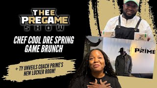 Chef Cool Dre Spring Game Brunch & Ty Unveils Coach Prime’s New Locker Room!