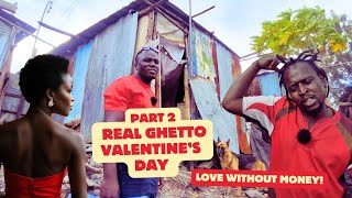 REAL Ghetto Valentine’s Day – Love Without Money | Dr. Castro & Jemedari