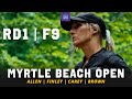 2021 Myrtle Beach Open | RD1, F9 FEATURE | Allen, Finley, Carey, Brown | Gatekeeper Media