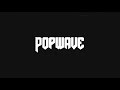 POPWAVE