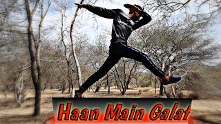 Haan Main Galat - Love Aaj Kal / dancer ck /choreo by ronak/Kartik Aaryan / Sara Ali Khan