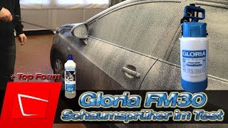 Gloria FM30 und TOPFOAM im Test - Gloria FM10 und Alta Foam 2000 Alternative