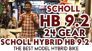 Introducing The Scholl Hybrid Hb 9.2 With 24 Gears!