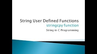 105 - Copy one String to another | User Defined Function | String in C