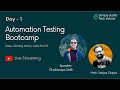 Day - 1 | Automation Testing Bootcamp | by Chaitanaya Sethi, QA Expert | Sanjay Gupta Tech School