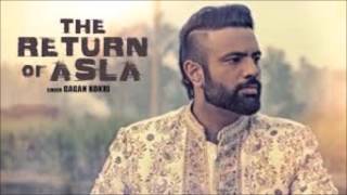 The Return Of Asla -- Gagan Kokri -- New Punjabi Song 2017 -- AM Music