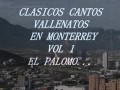 CLASICOS CANTOS VALLENATOS EN MONTERREY VOL 1