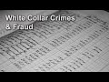 White Collar Crime and Fraud