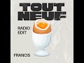 tout neuf radio edit