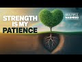 My Strength Is Patience (صَبْرِي هُوَّ قُوَّتِي) | A soothing Nasheed