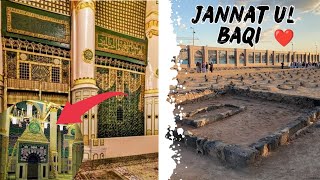 Riyad ul-Jannah جنت کا باغ Aur Jannat al-Baqi ki Ziyarat