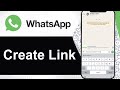 How To Create WhatsApp Link (Step By Step)