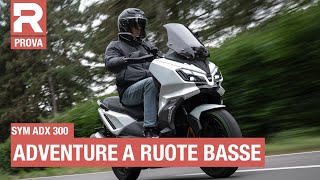 SYM ADX 300 - prova -  10 domande sullo scooter adventure di Casa SYM