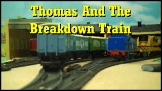 Hornby/Bachmann - Thomas And The Breakdown Train (Remake)