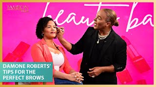 Hollywood’s “Eyebrow King” Damone Roberts’  Tips For the Perfect Brows
