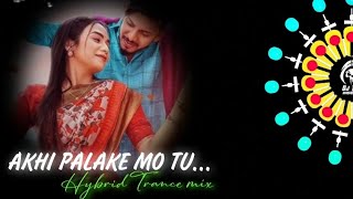 Akhi Palake Mo Tu (Hybrid Trance) Dj Pabitra X Dj Sushant || New Odia Romantic DJ SONG #odiadjsong