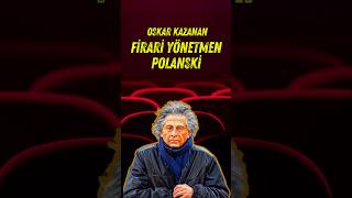 Polanski'nin çalkantılı hayatını ve ikon haline gelen filmlerini anlattığımız Podcast şimdi yayında!