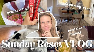 SUNDAY RESET: cleaning vlog + grocery haul + home restocks + healthy habits