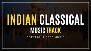 Indian Classical Music Track - Copyright Free Music