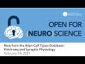 Open for (neuro)science tutorial: New from the Allen Cell Types Database