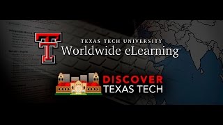 Discover Texas Tech: Worldwide eLearning