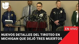 🔴 Autoridades revelan nuevos detalles del tiroteo en Michigan que dejó tres estudiantes muertos.