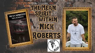 The Mean Spirit Within Nick Roberts